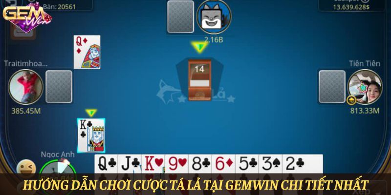 Hướng dẫn chi tiết cược tá lả tại Gemwin