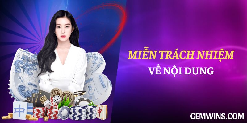 Miễn trách nhiệm về nội dung