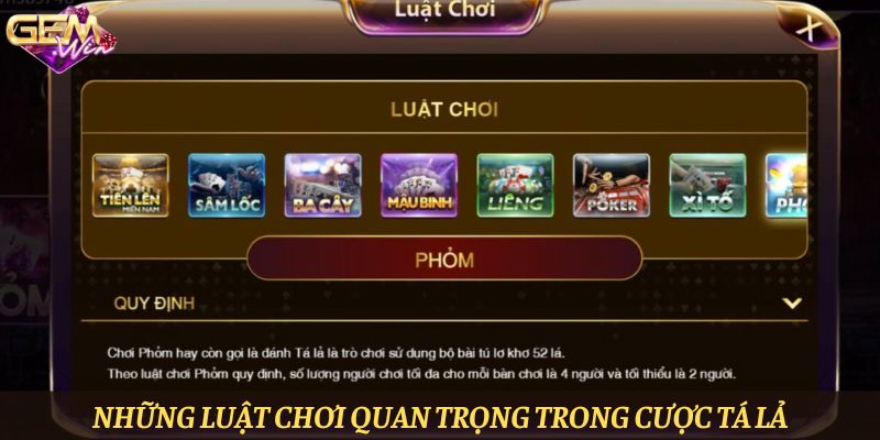 Những luật chơi quan trọng trong cược tá lả