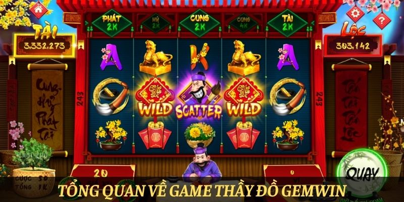 Tổng quan về game Thầy đồ Gemwin
