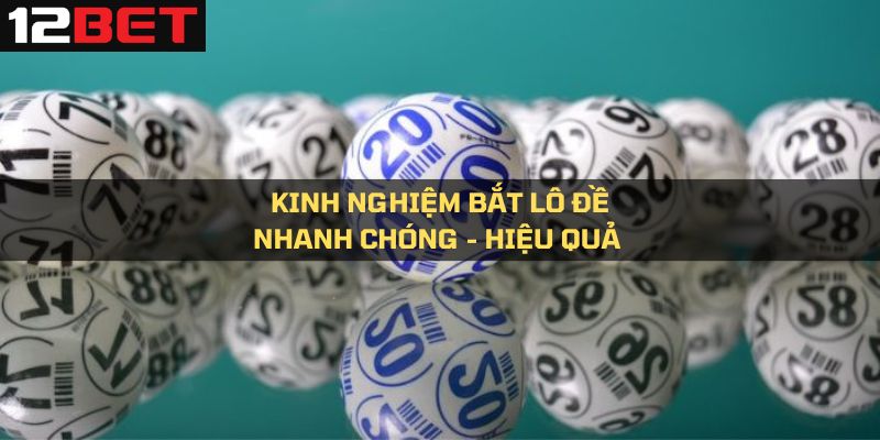 Mẹo chơi lô đề hiệu quả từ cao thủ