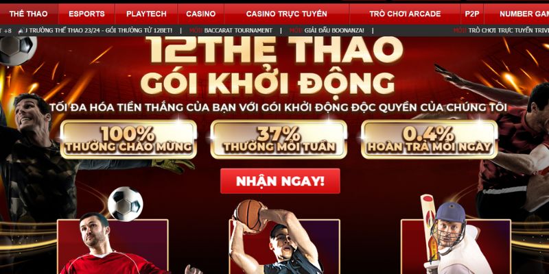 Điểm mạnh của hệ thống nạp rút 12Bet
