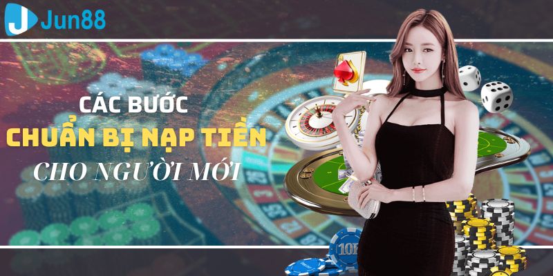 Các bước gửi tiền cá cược cho người mới